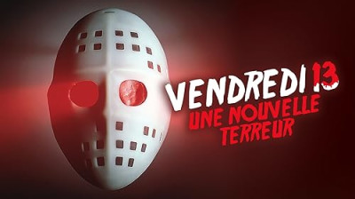 vendredi 13  une nouvelle terreur