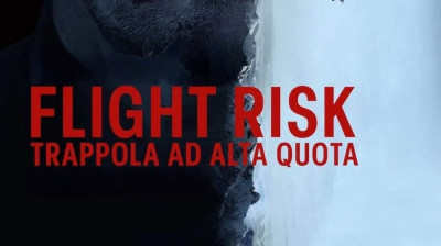 Flight Risk – Trappola ad alta quota [HD]