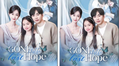 Watch 'Gone With The Last Hope' Short Drama FREE [Full Episodes] (Short Drama Online)