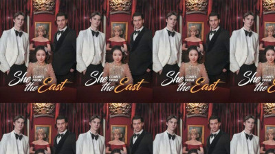 'She Comes From The East' Short Drama FREE [Full Episodes] (Full Drama Free)