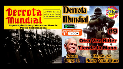 9. Otra Vez Hitler Tiende la Mano - Derrota Mundial (Audio Libro).