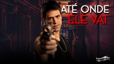 ATÉ ONDE ELE VAI - EPISÓDIO 9 (Me tira daquele lugar)