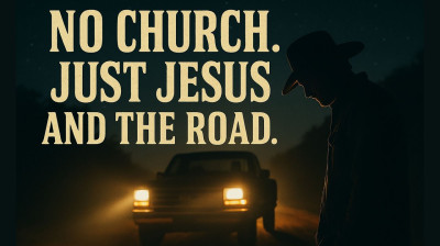 Backroad Prayers – The Rawest Gospel Song for When You Can’t Make It to Church