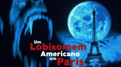 Um Lobisomem Americano em Paris (1997) - Terror, Comédia, Fantasia