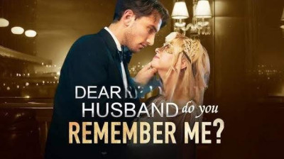 Watch 'Dear Husband, Do You Remember Me?' Short Drama FREE [Full Episodes] (Short Drama Online)