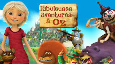 Fabuleuses aventures à Oz (2017)