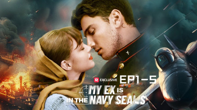 Watch 'My Ex is in the Navy SEALs' [Full Episodes FREE]