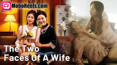 Watch 'The Two Faces of a Wife' [Full Episodes FREE]