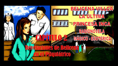 BELICENA VILLCA Radionovela 1 - Capítulo 2