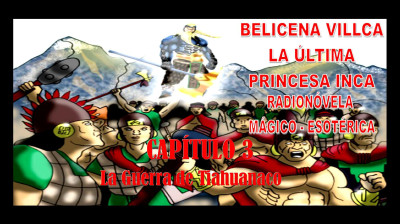 BELICENA VILLCA - Radionovela 1 - Capítulo 3