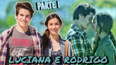 HISTÓRIA DE LUCIANA E RODRIGO - Parte 1