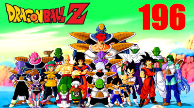 Dragon Ball Z 196 - Le Dernier Piège