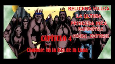 BELICENA VILLCA - Radionovela 1 - Capítulo 4