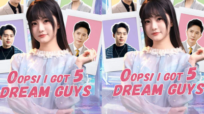 Watch 'Oops I Got 5 Dream Guys' [Full Episodes FREE]
