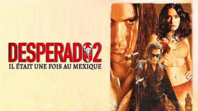 Desperado 2 - Il était une fois au Mexique en HD VF