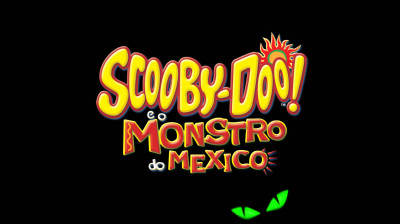 Scooby-Doo! E o Monstro do México