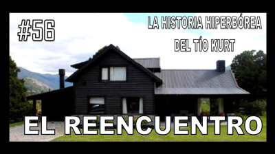 56. EL REENCUENTRO - LA HISTORIA DEL TÍO KURT
