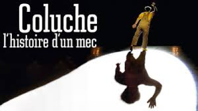 Coluche, l'histoire d'un mec (2008)