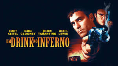 Um Drink no Inferno filme dublado completo Terror/Ação 1996*