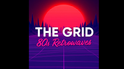 The Grid - 80s Synthwaves Retro