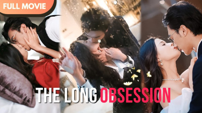 'The Long Obsession' Short Drama FREE [Full Episodes FREE] (Drama Short)