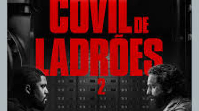 Covil de Ladrões 2 - (2025)