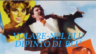 Volare - Nel blu dipinto di blu [HD]