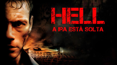 Hell - Prisão Infernal Filme Completo Dublado em Portugues