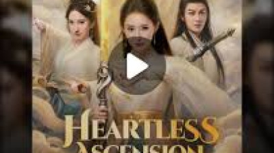 'Heartless Ascension' Short Drama FREE [Full Episodes FREE] (Drama Short)