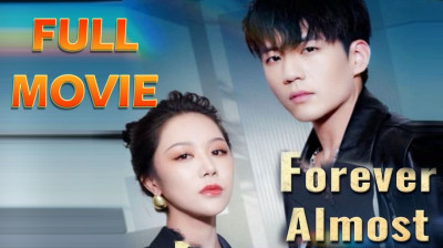 Watch 'Almost Forever Almost Ours' Short Drama FREE [Full Episodes FREE] (Drama Short)