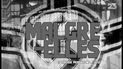 Malgré-elles_2012