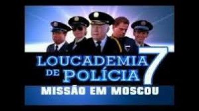 Loucademia de Polícia 7 - Missão Moscou (1994)