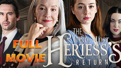 'The Longlost Heiress's Return' Short Drama FREE [Full Episodes FREE] (Drama Short)