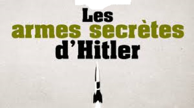 Les Armes Secrètes d’Hitler