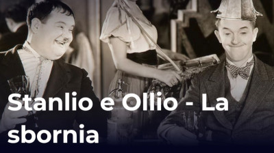 Stanlio e Ollio - La sbornia [HD]