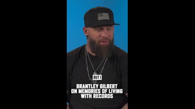 BRANTLEY GILBERT ON MEMORIES OF LIVING WITH RECORDS