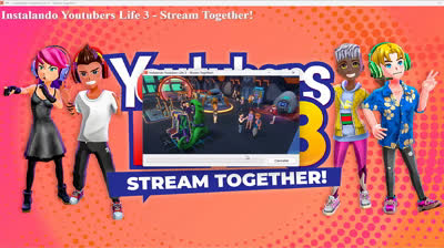 Youtubers Life 3 Stream Together! Descargar Juegos PC Full Español