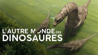 L'autre monde des dinosaures