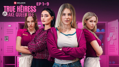 Watch 'True Heiress vs Fake Queen Bee' Short Drama FREE [Full Episodes FREE] (Drama Short)