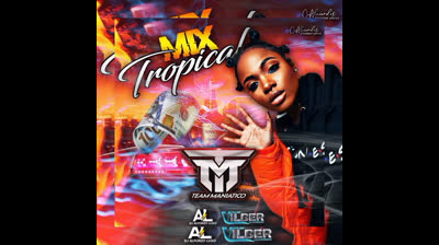 TEAM MANIATICO - TROPICAL MIX (DJ ALFONZO LUGO_DJ YILBER)