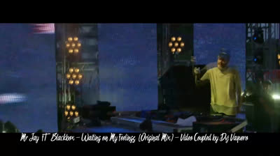Mr Jay  FT   Blackbox - Waiting on My Feelings  (House Remix )
